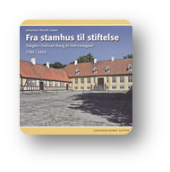 Fra Stamhus til Stiftelse (2010)